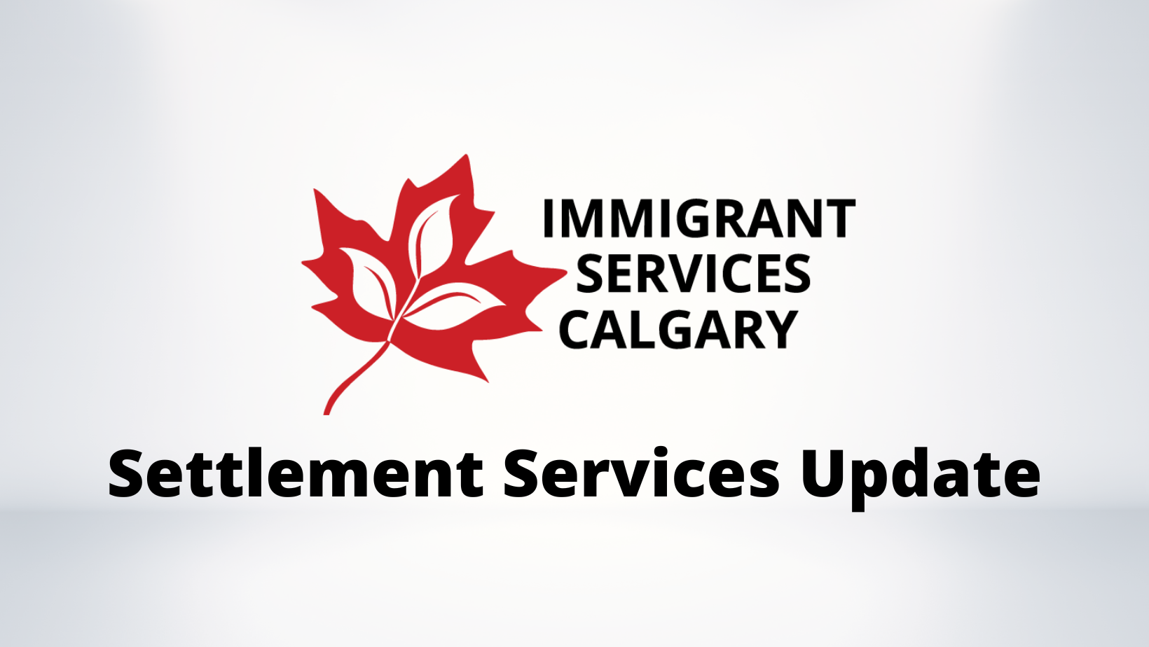 Wind Down of Settlement Services To Canada-Ukraine Authorization For Emergency Travel (CUAET) Clients